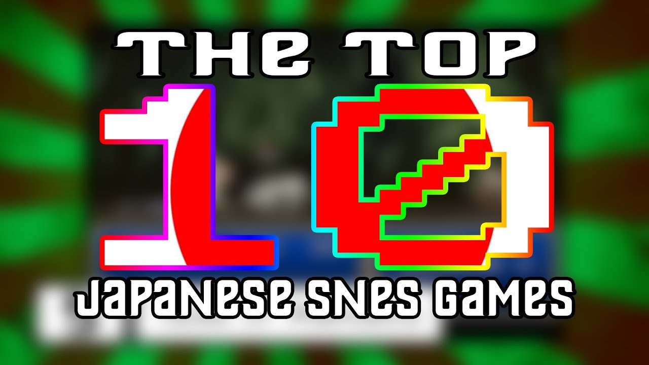 Top 10 Japanese Only SNES Games YouTube
