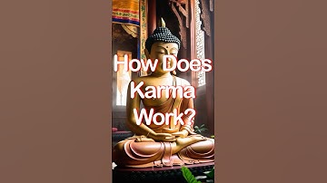 How Does Karma Work?