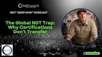 The Global NDT Trap: Why Certifications Don