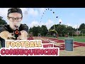 REAL LIFE FOOTBALL USER SKILLS CHALLENGE!! SPORTS WITH CONSEQUENCES