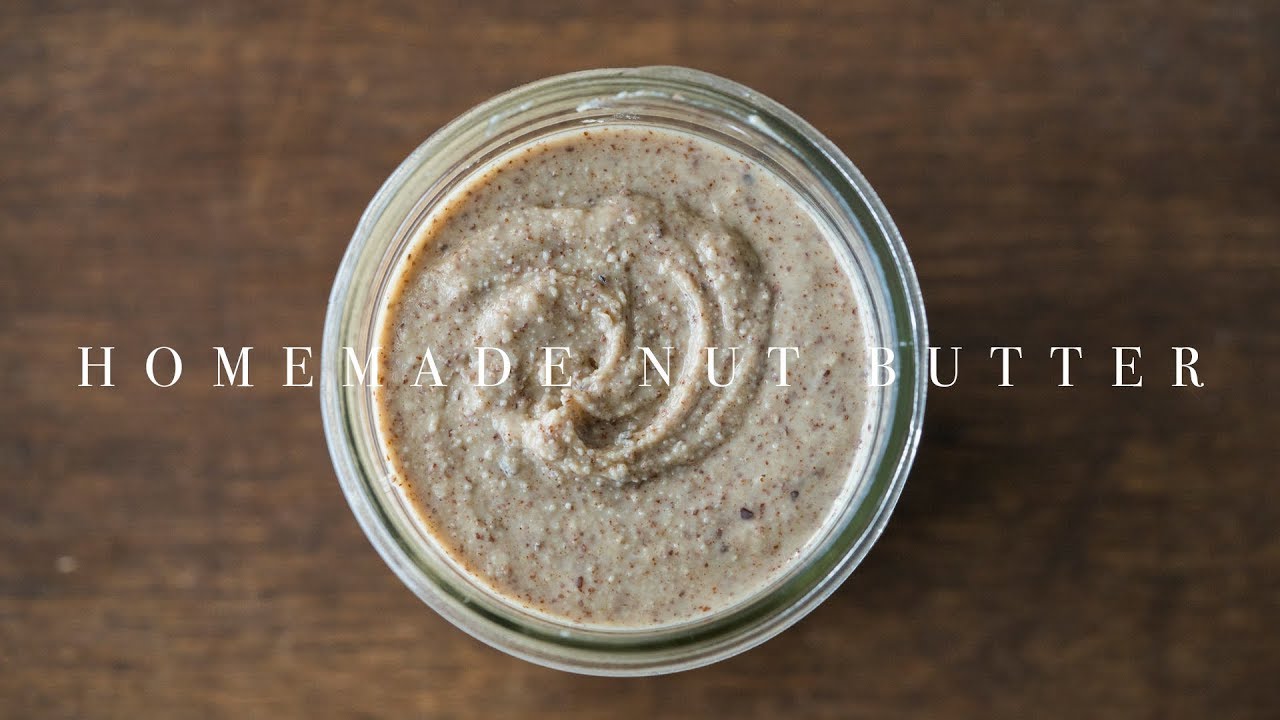 Homemade Nut Butter ☆ 自家製ナッツバターの作り方 | Peaceful Cuisine