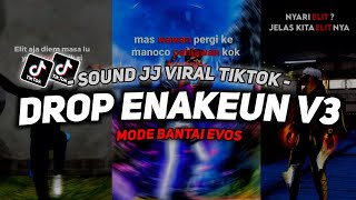 DJ DROP ENAKEUN V3 SOUND JJ VIRAL TIKTOK COCOK BUAT MOBILL FULL BASS TERBARU 2024 ASIKK🎧