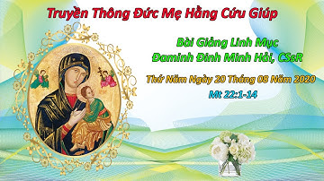 Bài Giảng Linh mục Đaminh Đinh Minh Hải, C.Ss.R Mt 22:1-14