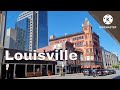 Downtown Louisville, Kentucky Virtual Walk  - What to do in Louisville - Must See Kentucky
