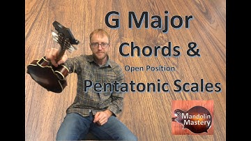 Mandolin Open Position Chords and Pentatonic Scale in G Major