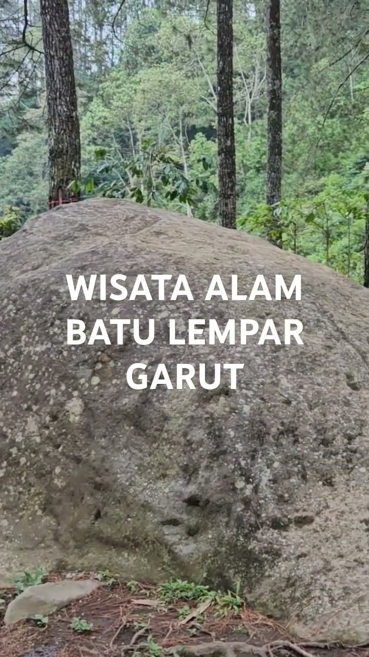 Batu Ciri Ajaib Wisata Batu Lempar