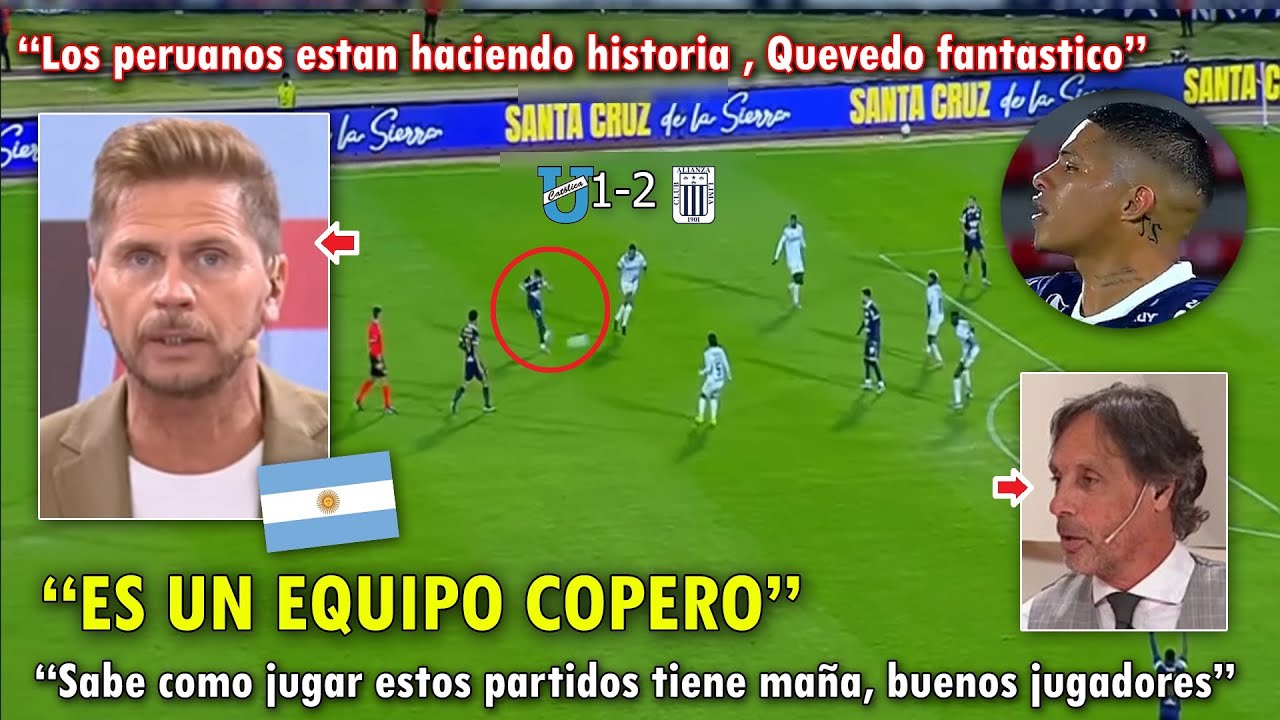 "SON CANDIDATOS" PERIODISTAS ARGENTINOS REACCIONARON ASI A CLASIFICACION de ALIANZA LIMA HOY