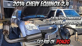 2010-2014 CHEVY EQUINOX 2.4 LT| HOW TO REPLACE CATALYTIC CONVERTER & O2 SENSOR | GET RID OF P0420
