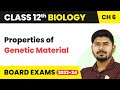 Properties of Genetic Material - Molecular Basis of Inheritance | Class 12 Biology
