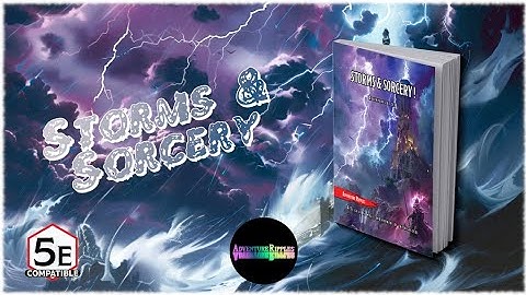 Now on Kickstarter: Storms & Sorcery - A D&D 5e Aquatic Supplement