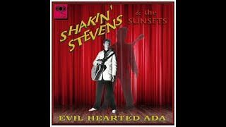 Watch Shakin Stevens Evil Hearted Ada video