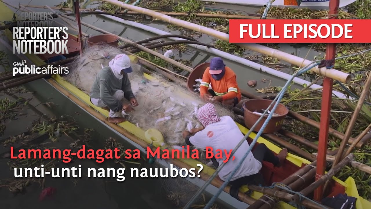 Lamang-dagat sa Manila Bay, unti-unti nang nauubos? (Full Episode) | Reporter’s Notebook