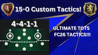 MY 15-0 4411 CUSTOM TACTICS!🔥BEST FC26 TACTICS!🔥