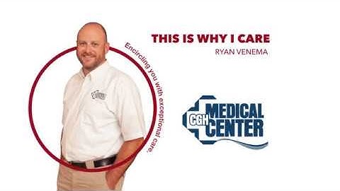 CGH Medical Center | This Is Why I Care: Ryan Venema