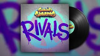 Subway Surfers Soundtrack | Rivals Theme