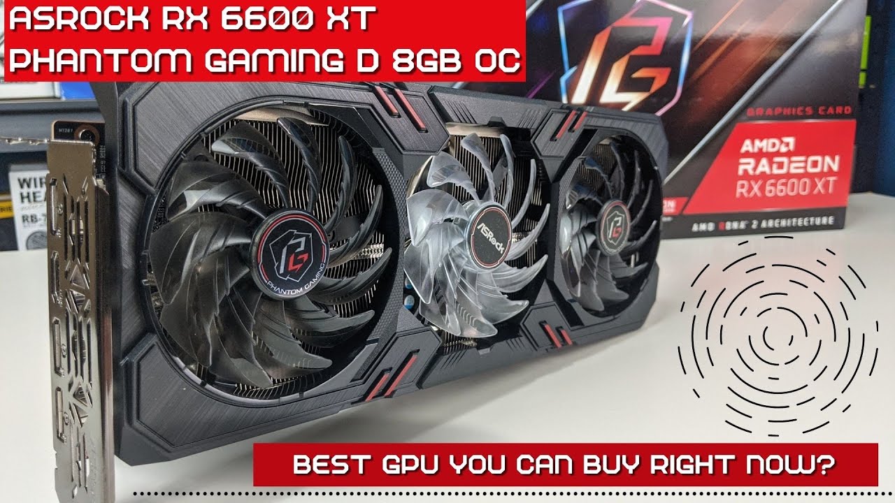 ASROCK RX 6600 XT PHANTOM GAMING D 8GB OC Unboxing - Asrock