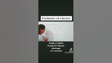 Finding Perimeter of a Sector | Grade 10 Maths #englishmediummaths #teachermath