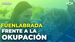 #FUENLABRADA 04.07 | VOX junto a los los vecinos de Fuenlabrada contra la okupación