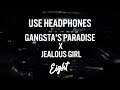 Lana Del Rey X Coolio Gangsta S Paradise X Jealous Girl SICKICK REMIX TIKTOK 8D AUDIO Lana Del Rey X Coolio Gangsta S Paradise X Jealous Girl SICKICK REMIX TIKTOK 8D AUDIO