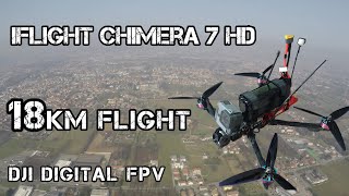 9 Km from home long range flight with DJI FPV system, Chimera 7 LR frame and massive Li-ion battery