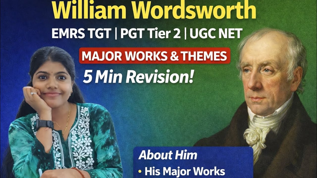 William Wordsworth| EMRS TGT PGT english tier2 (literature classes)| one shot video of Wordsworth