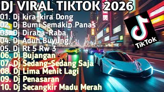 Dj Viral Terbaru Tiktok 2026 Dj Kirakira Dong X Dj Bumi Semakin Panas Remix  Album