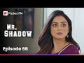 Episode 66 | Mr. Shadow - Exciting New Mysteries Await! 🎧