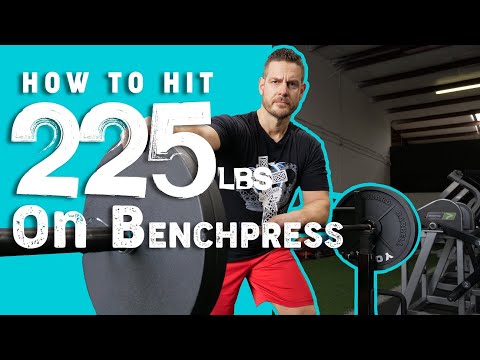 How to Hit 225 LBS on the Bench Press ||----|| 1 Rep Max Method