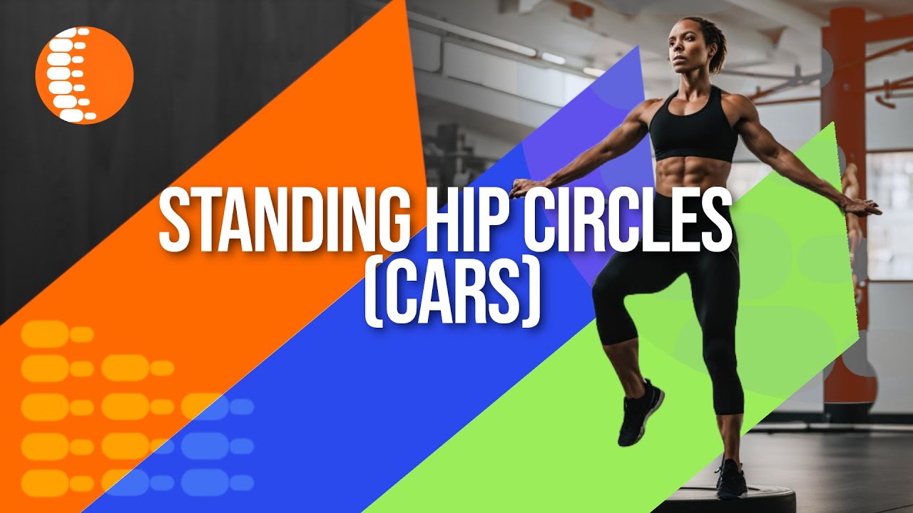 Standing hip circles (CARS) - Chiropractic and Sports Injury Care