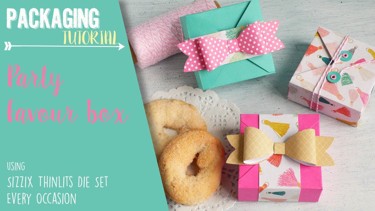 Party Favour Box For Every Occasion Video Tutorial Sizzix Blog