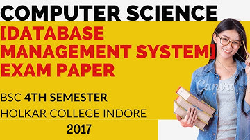 BSc  CS 4th Semester Dbms 2017 exam paper PDF download. Holkar college, Indore.