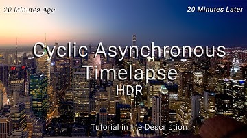 Surrealistic Asynchronous Timelapse in 4K HDR