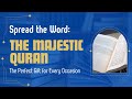 Spread the word the majestic quran  the perfect gift for every occasion