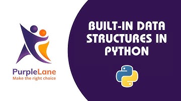Python’s Built-in Data Structures | Learn Python for Free