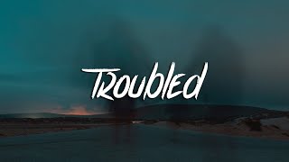 Download lagu D-Rah - Troubled (Lyrics)