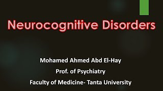 Neurocognitive Disorders