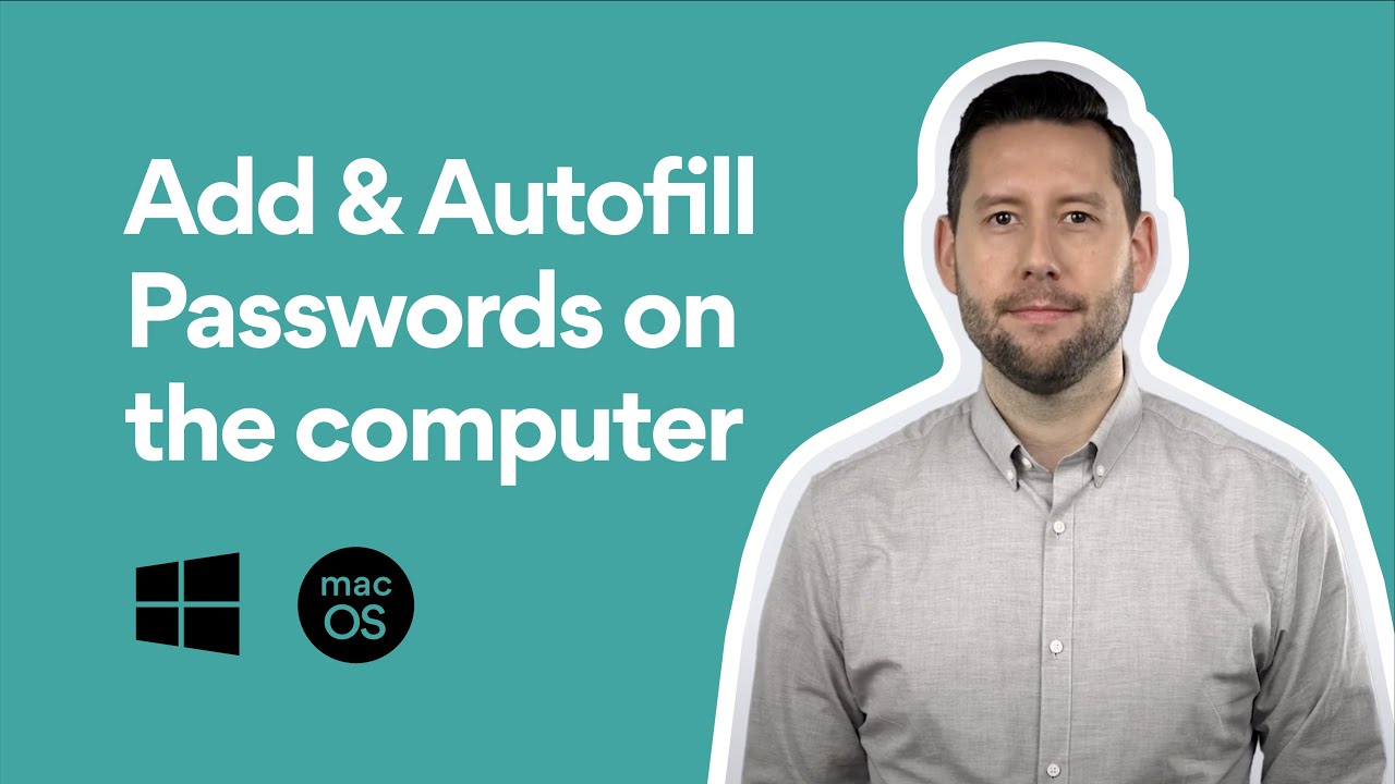 How To Add And Autofill Passwords On Windows And MacOS YouTube