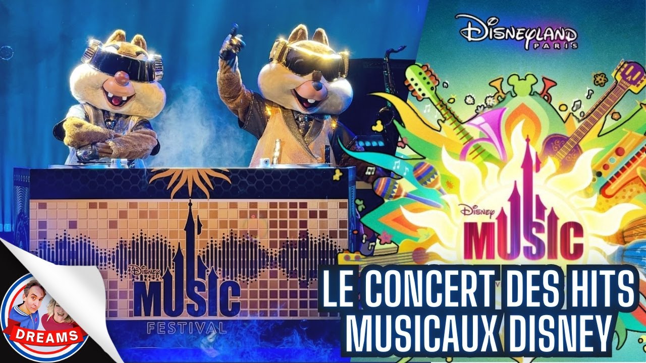DISNEY MUSICAL FESTIVAL : HITS MUSICAUX DISNEY & NOUVEAU SHOW AVEC TIC & TAC À DISNEYLAND  PARIS