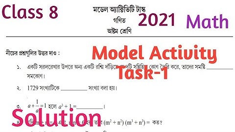 Class 8 MODEL ACTIVITY TASK 1 MATH PART 1 ANSWERS\Ho model activity task math class 8 2021\eduficial