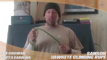 Samson Hawkeye Climbing Rope - TreeStuff.com Customer Rob Cochran Review In The Field