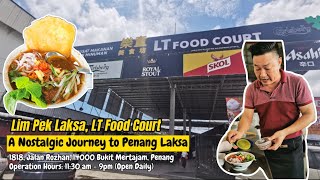 Lim Pek Laksa, LT Food Court - A Nostalgic Journey To Penang Laksa