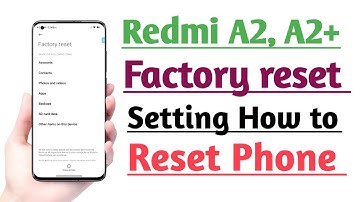 Redmi A2, A2+ , Factory reset setting How to Reset Phone Useful Trick
