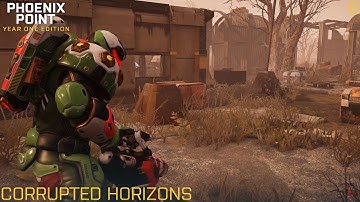 Phoenix Point - Corrupted Horizons - Legend - Part 6