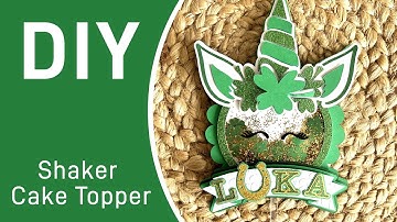 Shaker Cake Topper DIY | Step by Step Tutorial in Cricut Design Space for Beginners