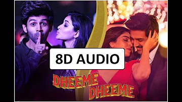 Dheeme Dheeme (8D AUDIO) - Pati Patni Aur Woh | Tony Kakkar, Neha Kakkar