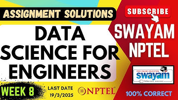 Data Science for Engineers Week 8 Assignment Solutions | SWAYAM NPTEL | JAN-APR 2025 | SUBSCRIBE