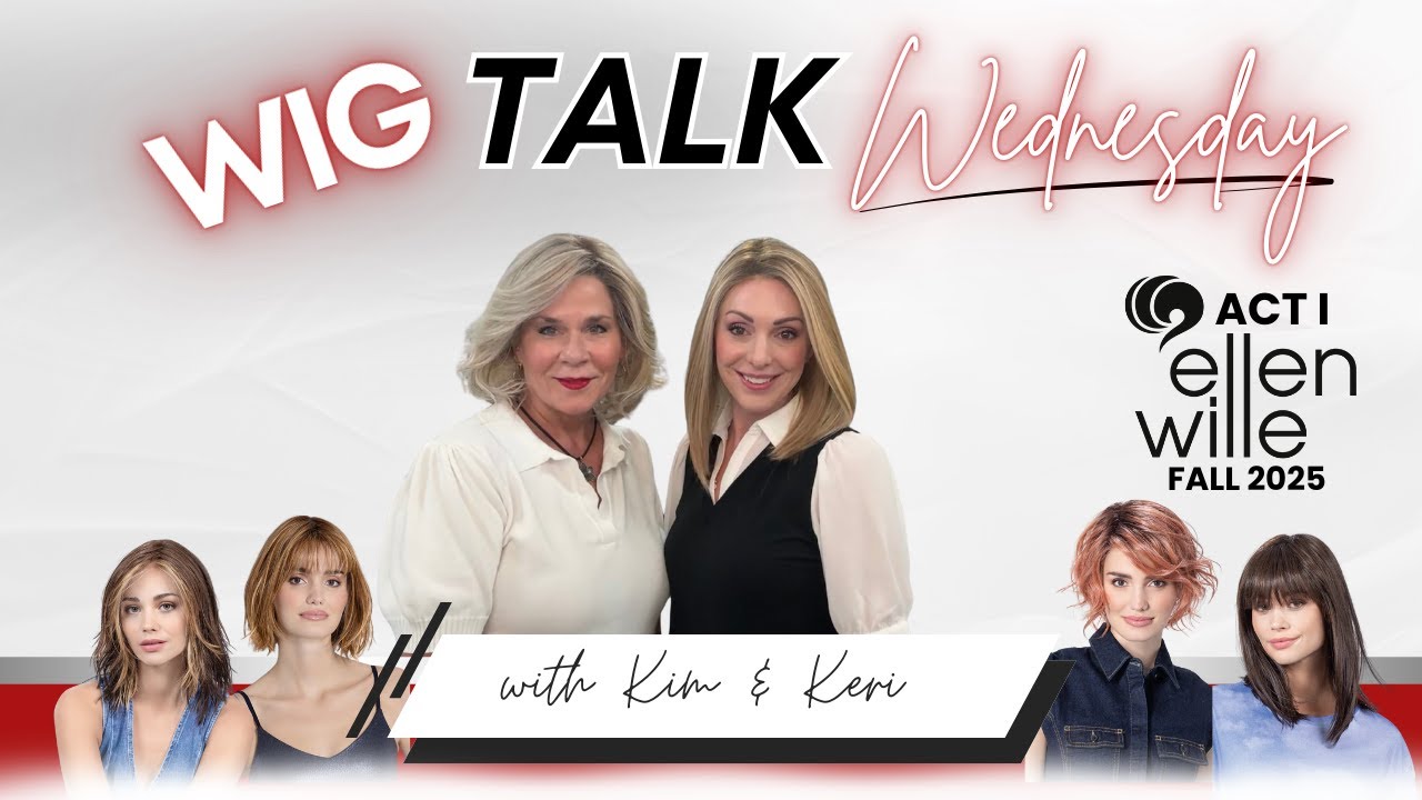 Wig Talk: New Ellen Wille Fall Act 1