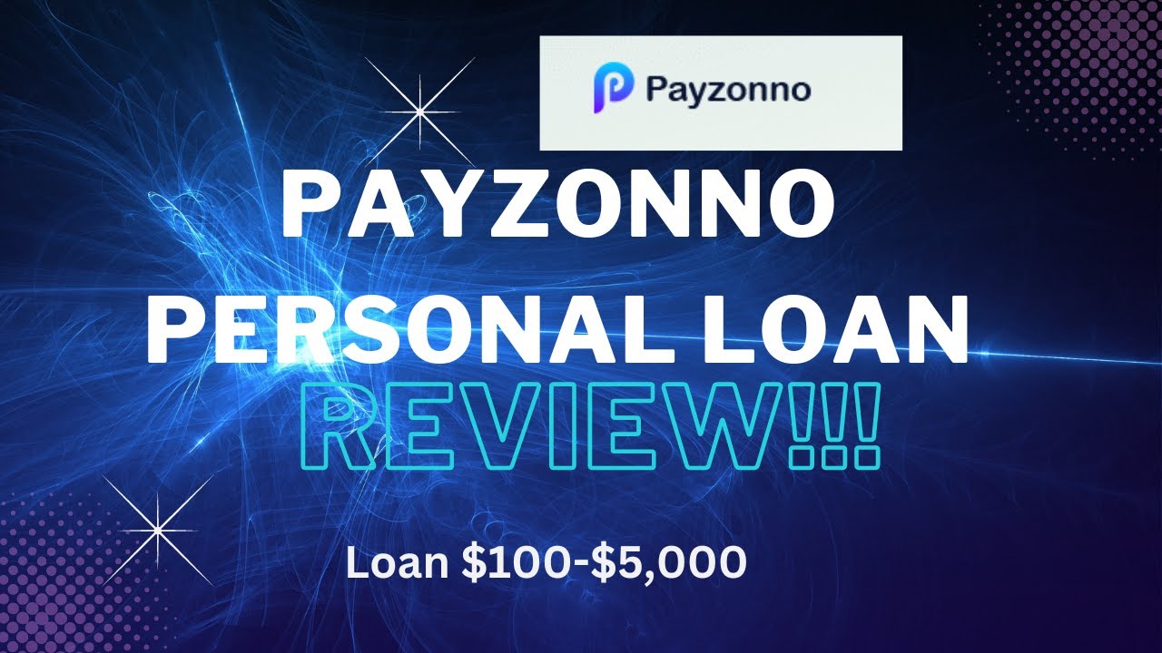 Payzonno Personal Loan Review! Loan 1005,000 Bad Credit OK! YouTube