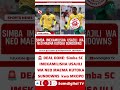 ЁЯЪи DEAL DONE Simba Yamnasa Neo Maema Kutoka Mamelodi Sundowns ЁЯФ ЁЯРШ ЁЯЪи DEAL DONE Simba Yamnasa Neo Maema Kutoka Mamelodi Sundowns ЁЯФ ЁЯРШ