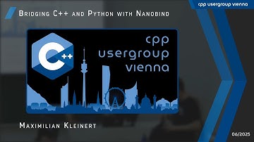 Bridging C++ and Python with Nanobind - Maximilian Kleinert